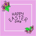 Vetor fhrase `Happy easter day`, black lettering isolated on the pink background, hand drawning Royalty Free Stock Photo